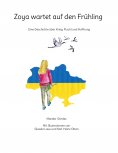 ebook: Zoya wartet auf den Frühling