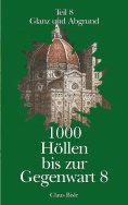 eBook: 1000 Höllen bis zur Gegenwart
