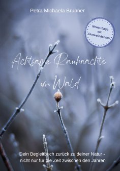 ebook: Achtsame Rauhnächte im Wald