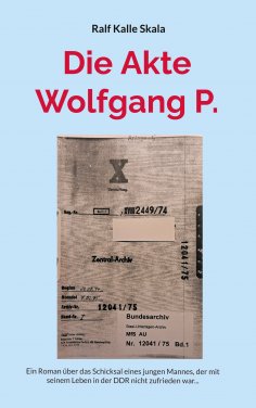 eBook: Die Akte Wolfgang P.