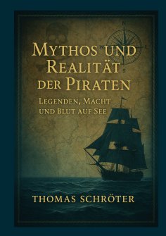 eBook: Mythos und Realität der Piraten