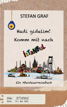 eBook: Hadi gidelim! Komm mit nach Istanbul