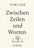 eBook: Zwischen Zeilen und Worten