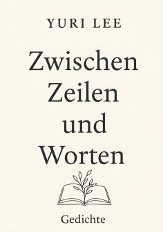 eBook: Zwischen Zeilen und Worten