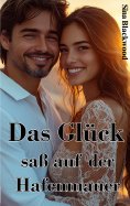 eBook: Das Glück saß auf der Hafenmauer