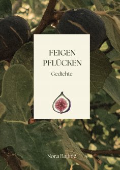 eBook: Feigen pflücken