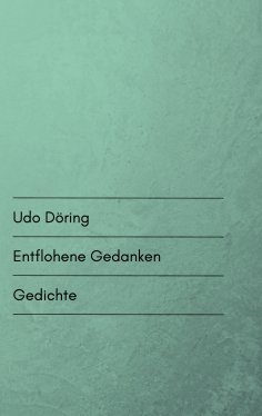eBook: Entflohene Gedanken