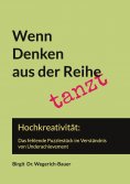 eBook: Wenn Denken aus der Reihe tanzt
