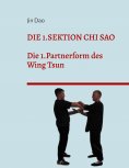 eBook: Die 1.Sektion Chi Sao