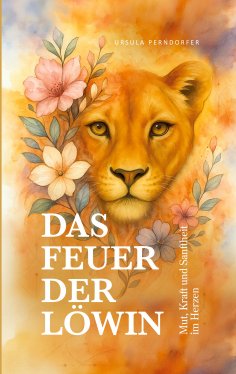 eBook: Das Feuer der Löwin
