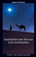 eBook: Geschichten vom Tanz aus Licht und Schatten