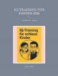 eBook: IQ-Training für Kinder 2026