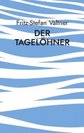ebook: Der Tagelöhner
