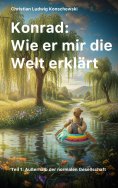 eBook: Konrad: Wie er mir die Welt erklärt
