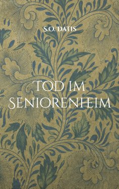 eBook: Tod im Seniorenheim