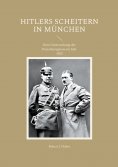 ebook: Hitlers Scheitern in München