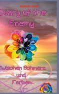 ebook: Diary of the Enemy Zwischen Schmerz und Farben