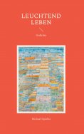 eBook: Leuchtend leben