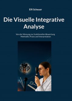 eBook: Die Visuelle Integrative Analyse