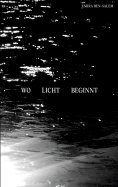 eBook: Wo Licht beginnt