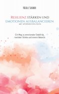 eBook: Resilienz stärken und Emotionen ausbalancieren mit ätherischen Ölen