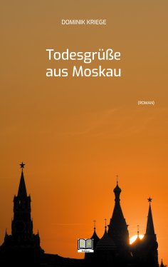 eBook: Todesgrüße aus Moskau
