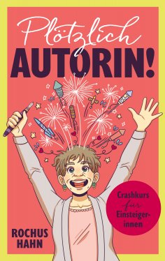 eBook: Plötzlich Autorin!