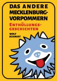 eBook: Das andere Mecklenburg-Vorpommern