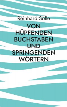 eBook: Von hüpfenden Buchstaben und springenden Wörtern