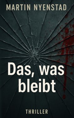 eBook: Das, was bleibt