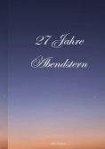eBook: 27 Jahre Abendstern