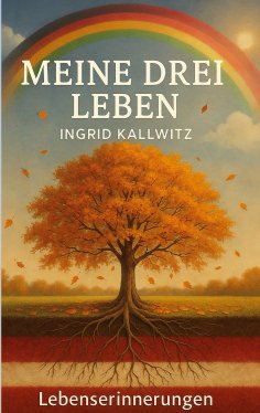 eBook: Meine drei Leben