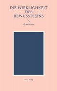 eBook: Die Wirklichkeit des Bewusstseins