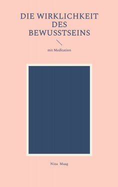 eBook: Die Wirklichkeit des Bewusstseins