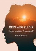 eBook: Dein Weg Zu Dir