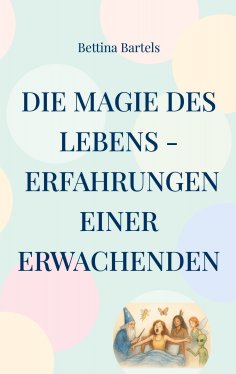 eBook: Die Magie des Lebens