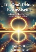 eBook: Die Kraft Deines Bewusstseins