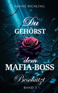 eBook: Du gehörst dem Mafia-Boss