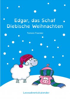 ebook: Edgar, das Schaf - Diebische Weihnachten