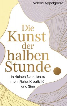 ebook: Die Kunst der halben Stunde