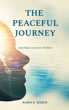 eBook: THE PEACEFUL JOURNEY