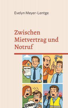 ebook: Zwischen Mietvertrag und Notruf