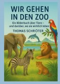 eBook: Wir gehen in den Zoo
