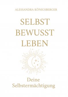 ebook: SELBST BEWUSST LEBEN