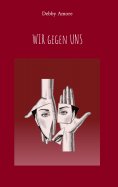 ebook: WIR gegen UNS