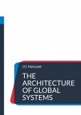eBook: THE ARCHITECTURE OF GLOBAL SYSTEMS