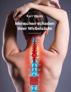eBook: Menschen schaden ihrer Wirbelsäule