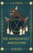 eBook: Die Anderswelt-Abkürzung