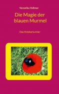 eBook: Die Magie der blauen Murmel
