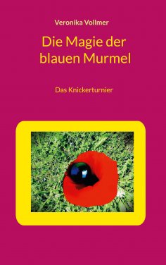 eBook: Die Magie der blauen Murmel